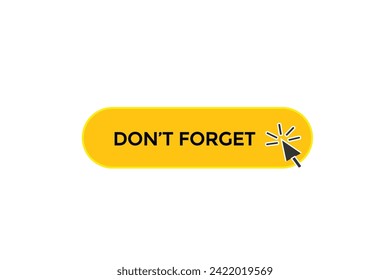 new website, click button learn don't forget  level, sign, speech, bubble  banner
