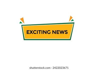 new website, click button learn exciting news level, sign, speech, bubble  banner
