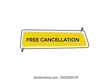 new website, click button learn free cancellation  level, sign, speech, bubble  banner
