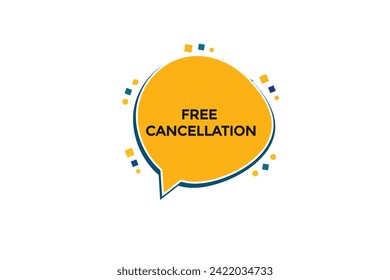 new website, click button learn free cancellation  level, sign, speech, bubble  banner
