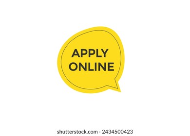 new website, click button learn stay, apply online, level, sign, speech, bubble  banner
