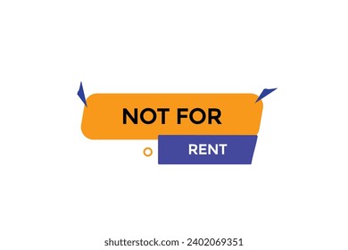  new website, click button,not for rent, level, sign, speech, bubble  banner, 
