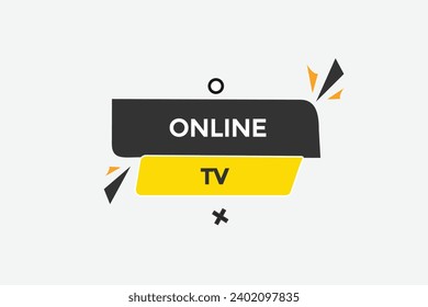  new website, click button,online tv, level, sign, speech, bubble  banner, 
