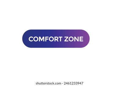 new website comfort zone button learn stay stay tuned, level, sign, speech, bubble  banner modern, symbol,  click ,here