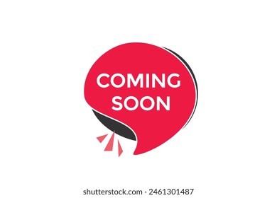 new website coming soon  button learn stay stay tuned, level, sign, speech, bubble  banner modern, symbol,  click 