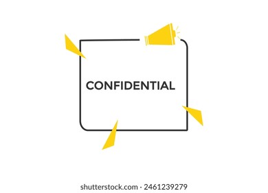 new website confidential button learn stay stay tuned, level, sign, speech, bubble  banner modern, symbol,  click 
