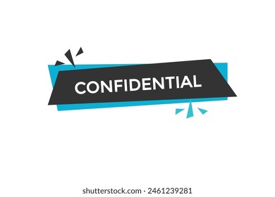 new website confidential button learn stay stay tuned, level, sign, speech, bubble  banner modern, symbol,  click 
