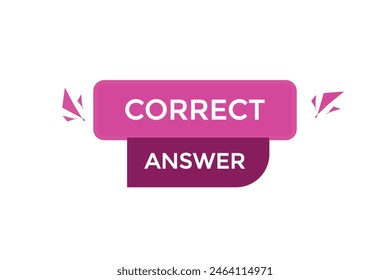 new website correct answer offer button learn stay stay tuned, level, sign, speech, bubble  banner modern, symbol, click 