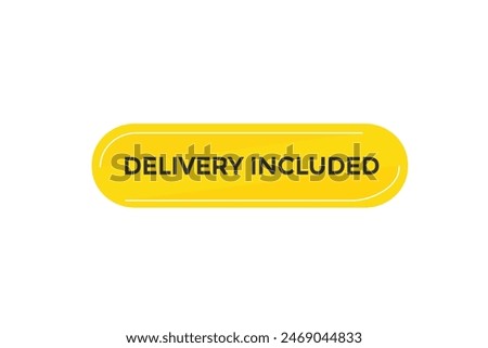 new website  delivery included offer button learn stay stay tuned, level, sign, speech, bubble  banner modern, symbol, click 