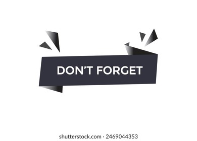 new website  don't forget offer button learn stay stay tuned, level, sign, speech, bubble  banner modern, symbol, click 