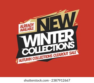 New winter collections already available, total clearance autumn collections, advertising poster or web banner design