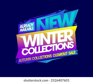 New winter collections already available, total clearance autumn collections advertising poster template