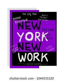New work in new york, Typography slogan  for t shirt printing