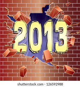 New Year 2013 Breaking Through Red Brick Wall