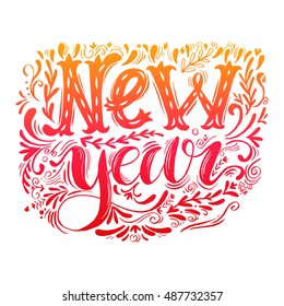 New year. 2017. Hand drawn vintage illustration with hand-lettering and decoration elements. Illustration for prints on t-shirts and bags, posters.
