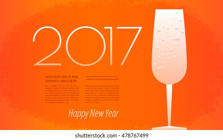 New Year 2017 vector greeting card. Champagne glass on orange background. Vector illustration has enough copy space for your text.