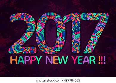 New Year 2017 wallpaper. Happy New Year poster. 2017 New Year banner. Abstract doodles ornament numbers. Grunge holiday background. Vector image for web design, printed products or calendars.