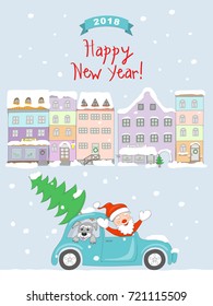 New year 2018 card with cartoon santa claus and dog traveling in the retro auto and  text Happy New Year on the snow and christmas city background. eps 10