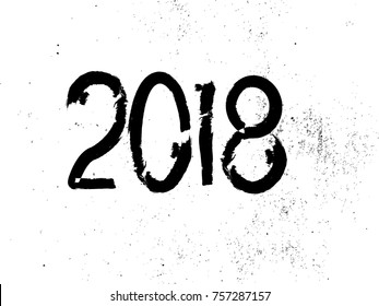 New year 2018. distress design . vector Hand drawn made numbers with grunge brush strokes and distress texture . Chinese calligraphy