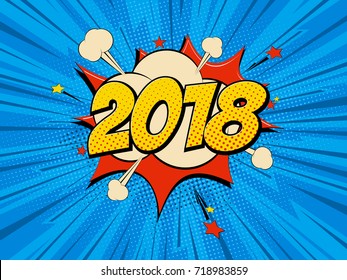 New Year 2018 pop art comic background lightning blast halftone dots. Cartoon Vector Illustration on blue