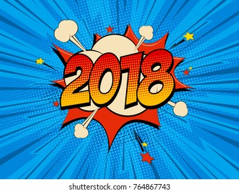 New Year 2018 pop art comic background lightning blast halftone dots. Cartoon vector illustration