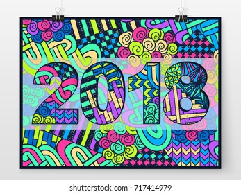 New Year 2018 poster on binder clips. Happy New Year trendy colorful postcard. Zentangle numbers. Abstract doodles ornament greeting card. Vector image for web design, printed products or calendars.