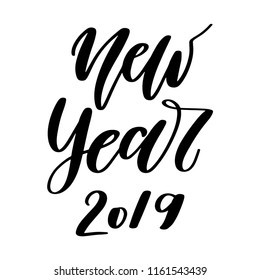 New Year 2019. Hand lettered holiday quote. Vector illustration 