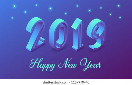 New Year 2019 in Isometric style. Vector isometric illustration of number 2019 in blue gradient with greeting inscription of Happy New Year. Holiday banner