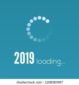El Nuevo año 2019 se está cargando. Firme con el panel de carga circular, barra de progreso. Saludos con diseño de texto en estilo vintage. Ilustración vectorial, eps10.