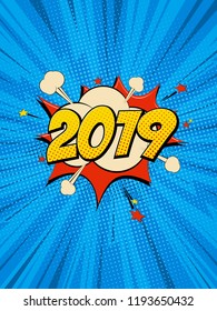New Year 2019 pop art comic background lightning blast halftone dots. Cartoon Vector Illustration on blue