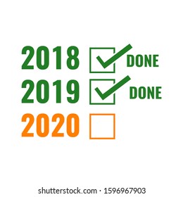 New year 2020.  2018 done, 2019 done. 2020 is Start concept. 