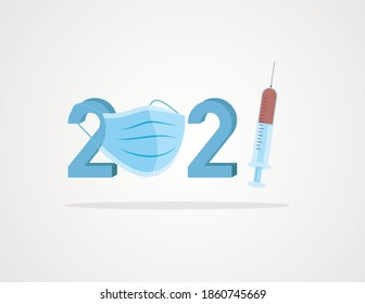 New Year 2020 Year of COVID 19 2021 Vaccine Masks Corona Virus