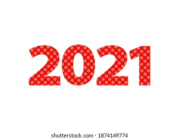New Year 2021 design with polka dot pattern, red color. İsolated vector illustration