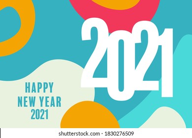 New year 2021 trendy modern colorful style greeting card . Flat simple design for greeting cards, flyers, brochure, backdrops, backgrounds, wall paper, book cover. 