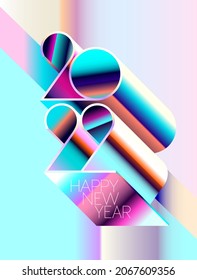 New year 2022. Bright colorful lettering design. Geometric greeting card.