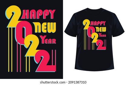 New year 2022 t-shirt design template vector and typography. Ready for t-shirt, mug, gift and other printing.eps
