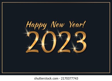 New Year 2023 greeting card. 2023 golden New Year sign on dark background. Vector illustration of happy new year 2023.