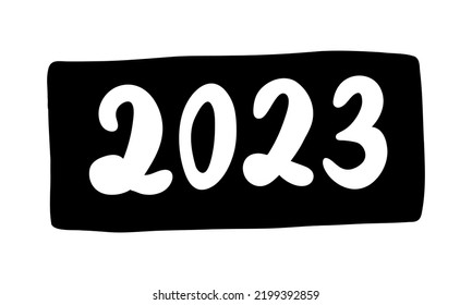 New Year 2023 Numbers. Christmas Vector. Hand Drawn Xmas Silhouette. Abstract Cute Illustration. Modern Minimal Stylized Concept. Calligraphy Doodle Sign. Lettering Clipart. Tag Paint