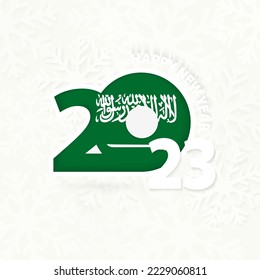 New Year 2023 for Saudi Arabia on snowflake background. Greeting Saudi Arabia with new 2023 year.
