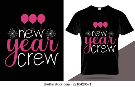 New year 2023 t-shirt design, typography t-shirt new year t-shirt template