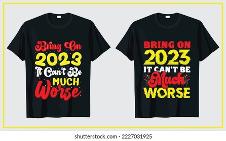 New year 2023 t-shirt design, typography t-shirt new year bundle