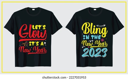 New year 2023 t-shirt design, typography t-shirt new year bundle