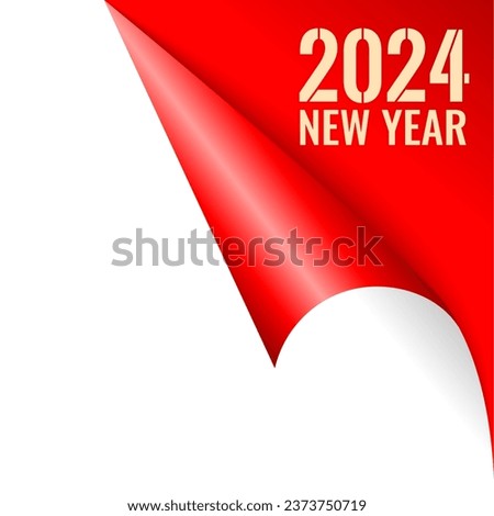 New Year 2024 greeting design, curled up page corner isolated on white background. 2024 New Year is coming, Christmas holidays design