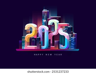 New year 2025. Colorful cityscape with big numbers. Greeting card design.