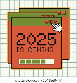 New Year 2025 is coming banner. Pixel retro window. Concept print, banner, template design . Trendy 90s sticker.