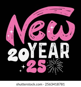 NEW YEAR 2025  Happy New Year T-Shirt Design