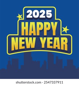 New Year 2025 poster design with bold yellow text on a blue background. Fireworks add celebration vibes, while city silhouettes give a modern urban touch.