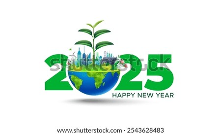 New year 2025 with tree plant, earth and eco city skyline isolated on white background.