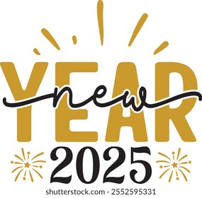 New Year 2025 Typografie Clip Art Design für T-Shirts und Bekleidung, Happy New Year Art auf einfarbigem weißem Hintergrund für Hemd, Kapuze, Sweatshirt, Karte, Anhänger, Becher, Symbol, Poster oder Abzeichen