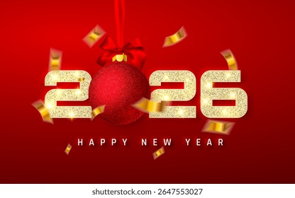 New Year 2026 Greeting with Glittering Gold Numbers, Red Christmas Ornament, and Falling Confetti on Festive Red Background. Elegant Holiday Celebration Vector Illustration.